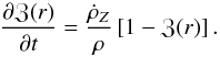 \appendix \setcounter{section}{3} \begin{equation} \frac{\partial\Z(r)}{\partial t} = \frac{\rdotz}{\rho}\left[1-\Z(r)\right]. \label{Gl:dZlokdt b} \end{equation}