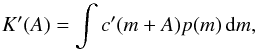 \appendix \setcounter{section}{1} \begin{equation} \label{eq:44} K'(A) = \int c'(m+A) p(m) \, \diff m , \end{equation}