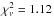 \hbox{$\chi^2_\nu=1.12$}