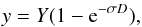 \begin{equation} y=Y(1-{\rm e}^{-\sigma D}) \label{fiteq} , \end{equation}