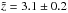 \hbox{$\tilde{z}=3.1\pm0.2$}