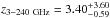 \hbox{$z_{\rm 3{-}240~GHz}=3.40^{+ 3.60}_{- 0.59}$}