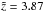 \hbox{$\tilde{z}=3.87$}