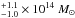 \hbox{$^{+1.1}_{-1.0} \times 10^{14}~ M_{\odot}$}