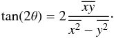 \appendix \setcounter{section}{1} \begin{equation} \tan(2\theta) = 2 \frac{\overline{xy}}{\overline{x^2}-\overline{y^2}}\cdot \end{equation}