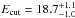 \hbox{$E_{\mathrm{cut}} = 18.7^{+1.1}_{\mathrm{-1.0}}$}