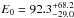 \hbox{$E_0 = 92.3^{+68.2}_{\mathrm{-29.0}}$}