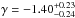 \hbox{$\gamma = -1.40^{+0.23}_{\mathrm{-0.24}}$}
