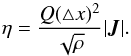 \appendix \setcounter{section}{1} \begin{equation} \eta = \frac{Q (\bigtriangleup x)^{2}}{\sqrt \rho} | \vec{J} |. \end{equation}