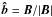 \hbox{$\vec{\hat{b}}=\vec{B}/|\vec{B}|$}