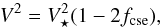\begin{equation} V^2 = V_{\star}^2(1-2f_{\mathrm{cse}}), \label{fcse} \end{equation}