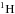 \hbox{${}^1\mathrm{H}$}