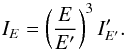 \begin{equation} I_{E} = \left( \frac{E}{E'} \right)^3 I'_{E'}. \end{equation}