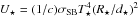 \hbox{$U_\star=(1/c) \sigma_{\rm SB} T^4_\star (R_\star/d_\star)^2$}