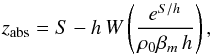 \begin{equation} z_{\rm abs} = S- h\,W\left(\frac{e^{S/h}}{\rho_0\beta_m\,h}\right), \end{equation}