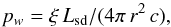 \begin{equation} \label{eq:pw} p_{w} = \xi\,L_{\rm sd}/(4\pi\,r^2\,c), \end{equation}