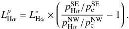 \begin{equation} \label{Eq:Lplanet} L_{\rm H\alpha}^p = L_{\rm H\alpha}^* \times \left(\frac{p_{\rm H\alpha}^{\rm SE}/p_{\rm c}^{\rm SE}}{p_{\rm H\alpha}^{\rm NW}/p_{\rm c}^{\rm NW}} -1\right). \end{equation}