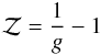 \appendix \setcounter{section}{4} \begin{eqnarray} \mathcal{Z} = \frac{1}{g} - 1 \end{eqnarray}