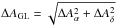 \hbox{$\Delta A_{\mathrm{GL}}=\sqrt{\Delta A_{\alpha}^2+\Delta A_{\delta}^2}$}