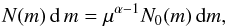 Mathematical equation: \begin{equation} N(m) \, \mathrm{d}\,m = \mu^{\alpha-1} N_0(m) \, \mathrm{d}m, \end{equation}