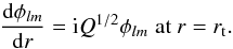 \begin{equation} \frac{{\rm d} \phi_{lm}}{{\rm d}r} = \ii Q^{1/2} \phi_{lm} \; \text{at } r = \RA. \label{eq:BCphi} \end{equation}
