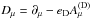 \hbox{$D_\mu = \partial_\mu - e_{\rm D} A_\mu^{\rm (D)}$}