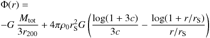 \begin{eqnarray} && \Phi(r) =\nonumber \\ && -G \, \frac{M_{\rm tot}}{3 r_{200}} + 4 \pi \rho_0 r_{\rm S}^2 G \left( \frac{\log (1+3c)}{3c} - \frac{\log (1+r/r_{\rm S})}{r/r_{\rm S}} \right) \end{eqnarray}