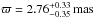 \hbox{$\varpi = 2.76^{+0.33}_{-0.35} \, \mathrm{mas}$}