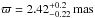 \hbox{$\varpi = 2.42^{+0.2}_{-0.22} \, \mathrm{mas}$}