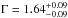 \hbox{$\Gamma =1.64_{-0.09}^{+0.09}$}