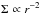 \hbox{$\Sigma_{\rm}\propto r^{-2}$}