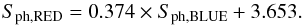 \begin{equation} S_{\text{ph}, {\rm RED}} = 0.374\times S_{\text{ph}, {\rm BLUE}} + 3.653 \label{eq:eq2} . \end{equation}