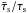 \hbox{$\bar{\tau}_{\rm s}/\tau_{\rm s}$}