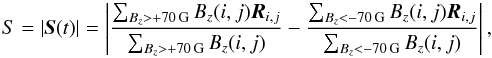 \begin{equation} S = |\vec{S}(t)| = \left|\frac{\sum_{B_z>+70\,\text{G}}B_z(i,j)\vec{R}_{i,j}}{\sum_{B_z>+70\,\text{G}}B_z(i,j)} - \frac{\sum_{B_z<-70\,\text{G}}B_z(i,j)\vec{R}_{i,j}}{\sum_{B_z<-70\,\text{G}}B_z(i,j)}\right|, \end{equation}