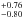 \hbox{$^{+0.76}_{-0.80}$}