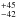\hbox{$_{-42}^{+45}$}