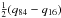 \hbox{$\frac{1}{2}(q_{84} - q_{16})$}
