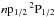 \hbox{$n\mathrm{p}_{1/2}\,{}^2\mathrm{P}_{1/2}$}