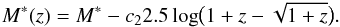 \begin{equation} M^*(z) = M^* - c_22.5 \log\bigl(1+z - \sqrt{1+z}\bigr). \end{equation}