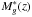 \hbox{$M_g^*(z)$}