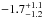 \hbox{$-1.7^{+1.1}_{-1.2}$}