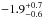 \hbox{$-1.9^{+0.7}_{-0.6}$}