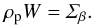 \begin{equation} \rho_{\rm p} W = \varSigma_\beta . \end{equation}