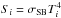 \hbox{$S_i = \sigma_{\rm SB} T_i^4$}