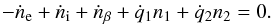 \appendix \setcounter{section}{1} \begin{equation} - \dot{n}_{\rm e} + \dot{n}_{\rm i} + \dot{n}_\beta + \dot{q}_1 n_1 + \dot{q}_2 n_2 = 0 . \label{eq:ccons} \end{equation}