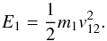 \appendix \setcounter{section}{3} \begin{equation} E_1 = \frac{1}{2} m_1 v_{12}^2 . \end{equation}