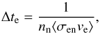 \begin{equation} \Delta t_{\rm e} = \frac{1}{n_{\rm n} \langle \sigma_{\rm en} v_{\rm e} \rangle} , \end{equation}