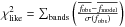 \hbox{$\chi^2_{\mathrm{like}}=\sum_{\mathrm{bands}}\left({\frac{\overline{f_{\mathrm{obs}}}-\overline{f_{\mathrm{model}}}}{\sigma(f_{\mathrm{obs}})}}\right)$}