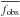 \hbox{$\overline{f_{\mathrm{obs}}}$}