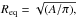 \hbox{$R_{\rm eq} = \sqrt{(A/\pi),}$}